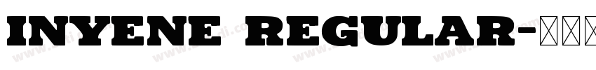 Inyene Regular字体转换